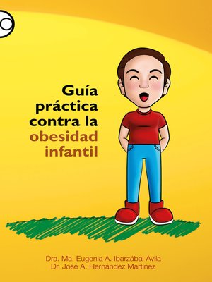 cover image of Guía práctica contra la obesidad infantil
